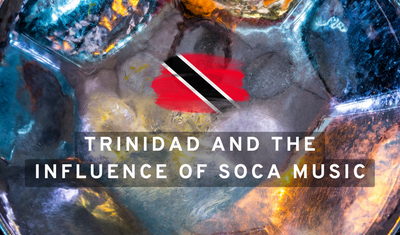 Trinidad and the Influence of Soca Music